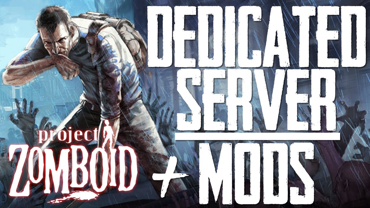 Project zomboid dedicated server